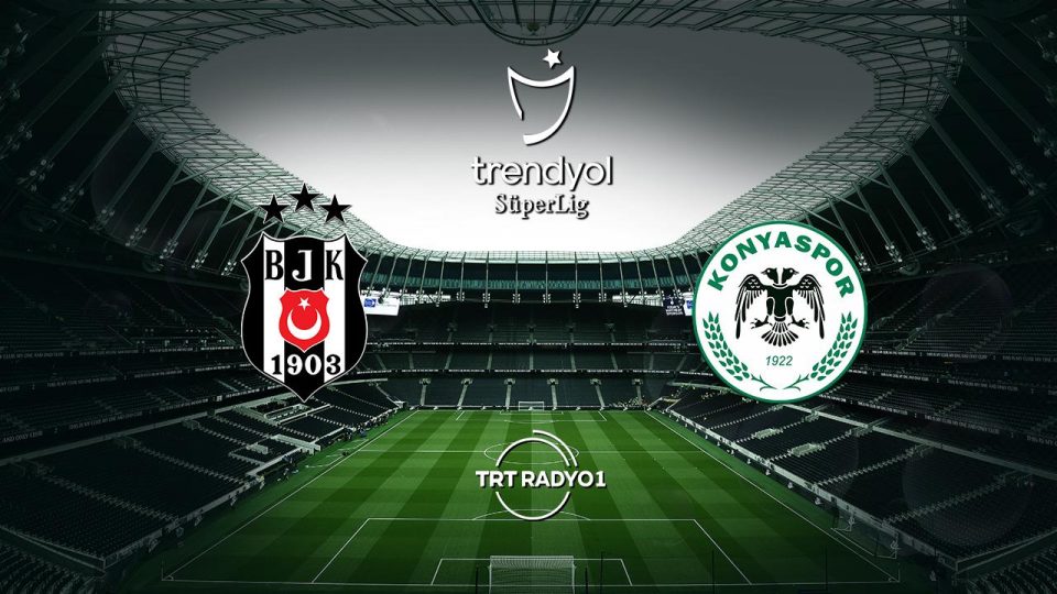 Beşiktaş Konyaspor’u ağırlayacak